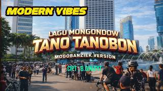 Download lagu TANOTANOBON | MOGOBANZIEK VERSION | CIPT : B.GINUPIT mp3