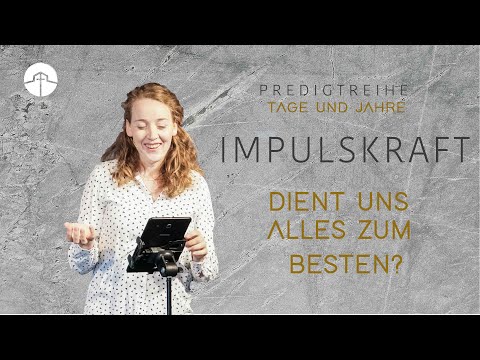 Impulskraft | Dient uns alles zum Besten?