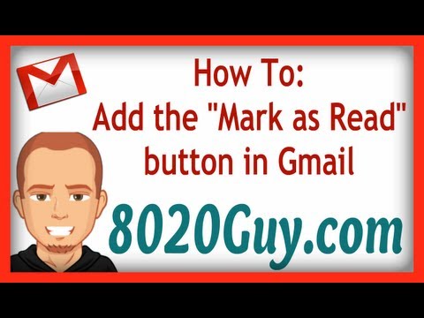 Gmail | Mark As Read Button Feature in Labs |...