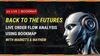 Back to the Futures with Markets & Mayhem