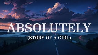 Nine Days - Absolutely (Story of a Girl) | Lyrics