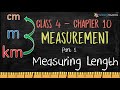 Class 4 Maths Measuring Length || Chapter 10 Measurement