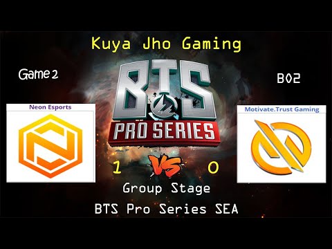 NEON ESPORTS vs MG.TRUST GAME 2 | Bo2 | GroupStage | BTS PRO SERIES SEASON 3 : ASIA