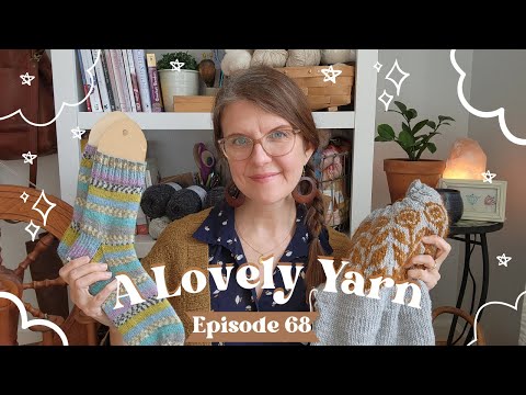My Finished Gloam, The Maryanna Sweater, Sonder Plans, Vertices Unite 2.0 and Socks!