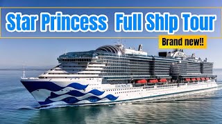 FULL SHIP TOUR | BRAND NEW Star Princess 2025 | Princess Cruises’ Next Generation Cruise Ship!