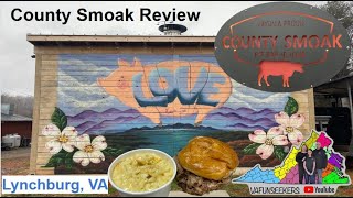 County Smoak Review- Best Pit Bar-B-Que in Lynchburg, VA