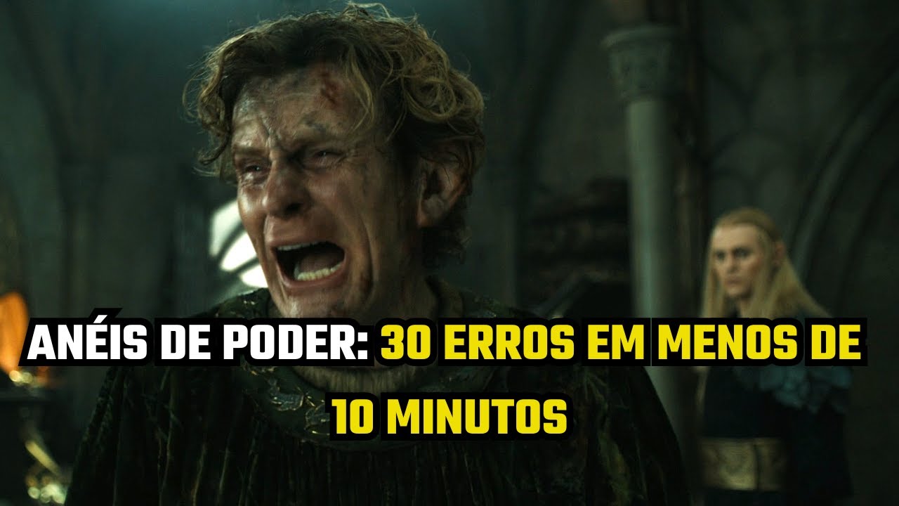 Anéis de Poder: 30 Erros em menos de 10 minutos
