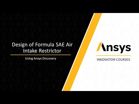 Design of Formula SAE Air Intake Restrictor Using Ansys Discovery