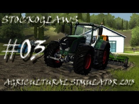 Lets Play Agricultural Simulator 2013  - Episode 03