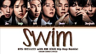 Download lagu BTS (방탄소년단) 'SWIM With RM (Chill Hip Hop Remix)' (Color Coded Lyrics) mp3