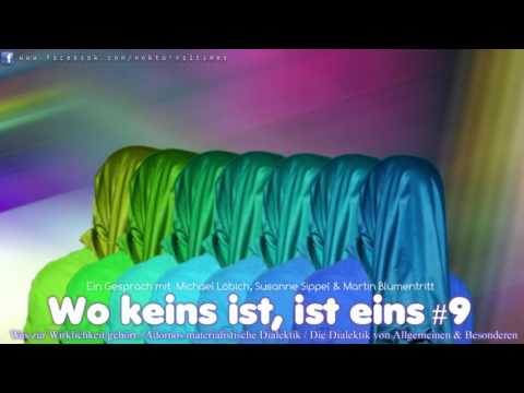 Wo keins ist, ist eins #09: Die Dialektik vom Allgemeinen & Besonderen