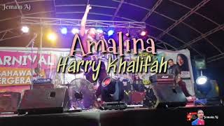 Download lagu Amalina-Harry Khalifah mp3 Download lagu Amalina-Harry Khalifah mp3