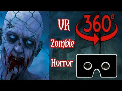 VR Zombie horror thriller in 360° virtual reality haunted house of evil plague