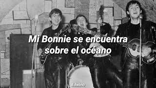 My Bonnie (Letra) // The Beatles (The Beats, Feat. Pete Best)