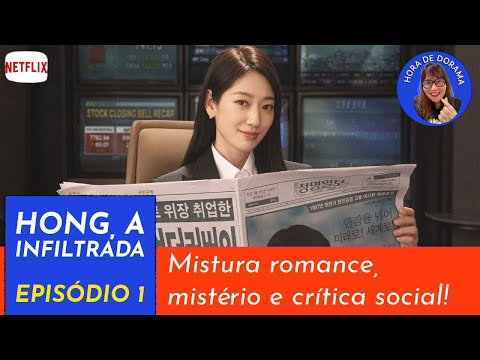 Hong, the infiltrator 👀 - ep 1 - analysis with spoilers (Netflix - Undercover Miss Hong)