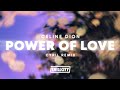 Celine Dion - Power Of Love (CYRIL TikTok Remix)