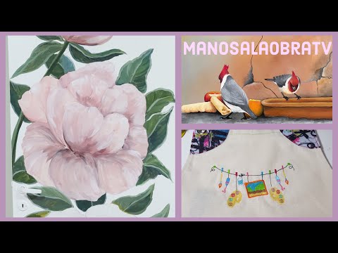 ManosalaObraTv 2021 Programa 20  Pintura Mural  Pintar Flores   Delantal  Bordado  Pintar al Oleo