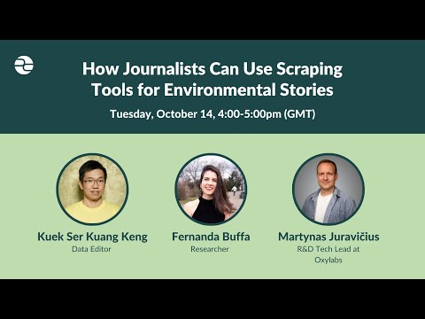 How Journalists Can Use Scraping Tools for Environmental ...