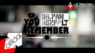[Official MV] Do You Remember - LT Midside ft Roy.P n' Dr.Yan