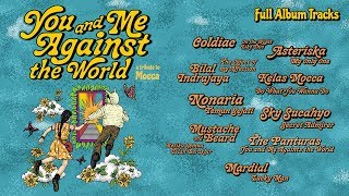You And Me Against The World A Tribute To mocca Fu...