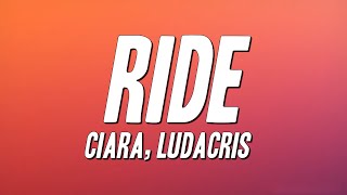 Ciara, Ludacris - Ride (Lyrics)