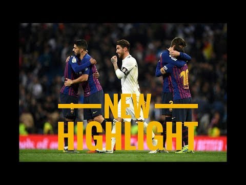 Barcelona vs Real Madrid 1 - 0 goal high light 2019