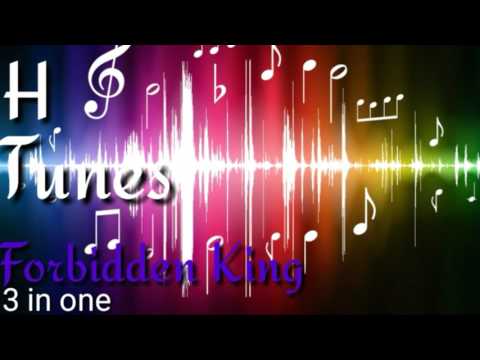 H Tunes - Forbidden King 3 in One