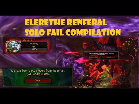 Elerethe Renferal Mythic Solo Fail Compilation