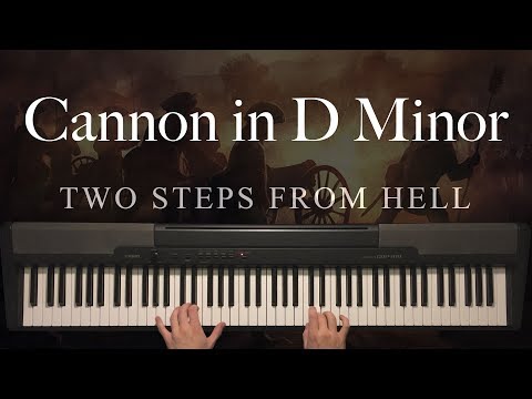 Cannon in D Minor by Two Steps From Hell (Piano)