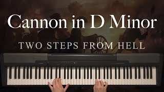 Cannon in D Minor by Two Steps From Hell (Piano)