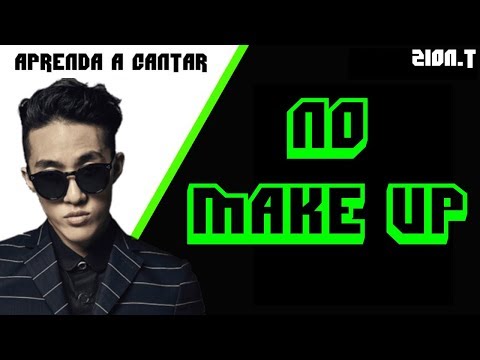 No Make Up - Zion.T
