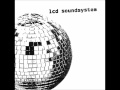 LCD Soundsystem - Disco Infiltrator