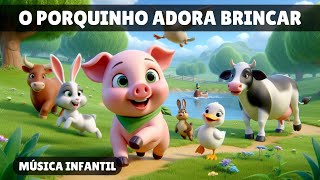 O Porquinho Adora Brincar - Bob e Sua Turma (Música Infantil)
