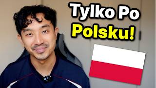 Po 9 miesiącach nauki… W KOŃCU mówię po polsku!