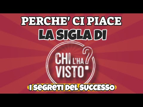 PERCHE' ci piace la sigla di CHI L'HA VISTO? | Analisi musicale (CON SPARTITO)