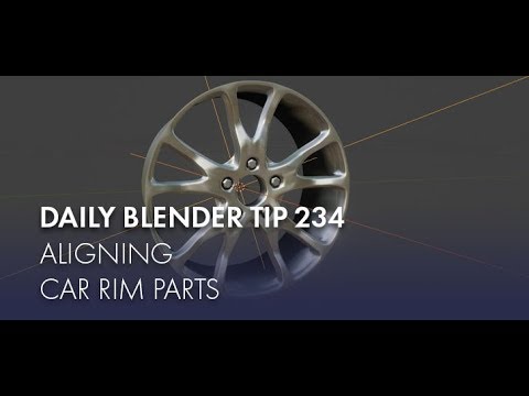 Daily Blender Tip 234 - Align car rim parts (Blender 2.7 & 2.8)