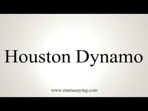 How to Pronounce Houston Dynamo