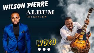 Wilson Piere prezante nou Premye Album li "WoZo"
