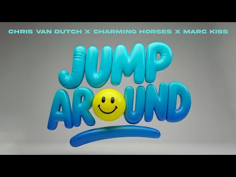 Chris van Dutch x Charming Horses x Marc Kiss - Jump Around (Official Audio)