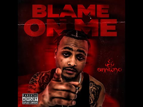 Shawno - Blame On Me (Official Video)