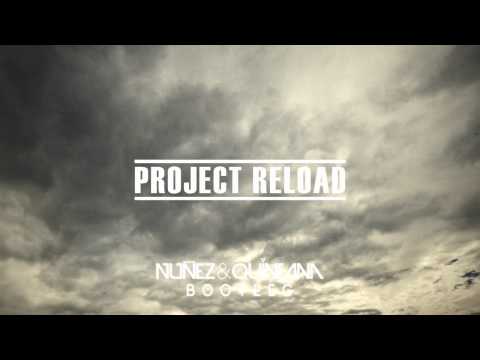 Dimitri Vegas & LikeMike, SVD vs. Ingrosso & Tommy Trash - Project Reload (Nuñez & Quintana Mashup)
