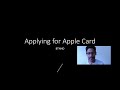 Applying for Apple Card! thumbnail 1