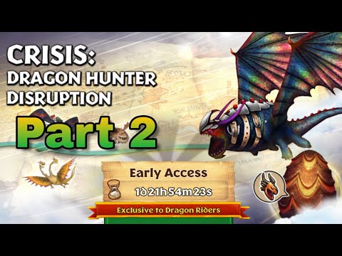 CRISIS:DRAGON HUNTER DISRUPTION Part 2 - New Gauntlet Event - Dragons:Rise of Berk