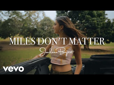 Jordana Bryant - Miles Don't Matter (Official Video)