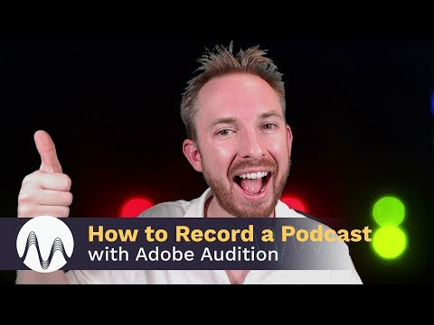 How to Record a Podcast with Adobe Audition