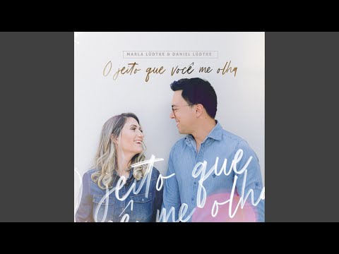 O Jeito Que Você Me Olha