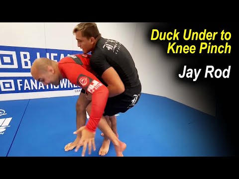 Duck Under to Knee Pinch - Jay Rod