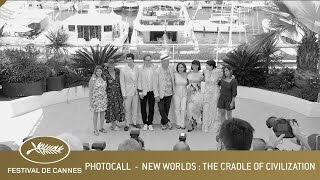 NEW WORLDS : THE CRADLE OF A CIVILZATION - PHOTOCALL - CANNES 2021 - EV