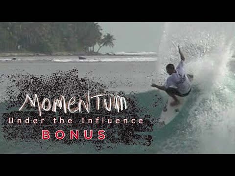Andy Irons | Bonus | Momentum: Under the Influence