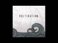 Kultiration - Seen and Gone 
